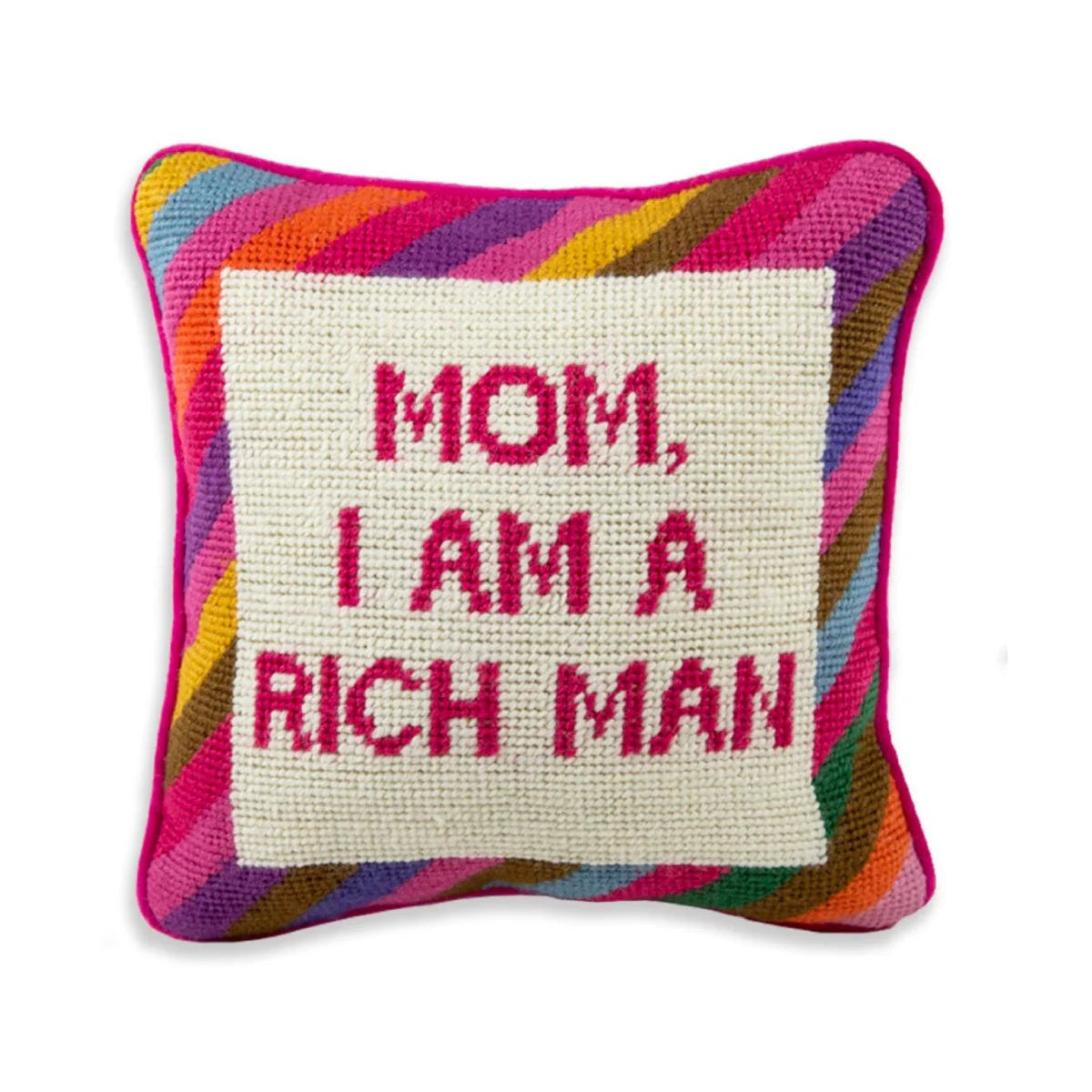 needlepoint pillow that says mom i am a rich man cher
